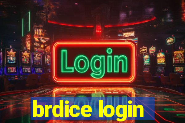 brdice login